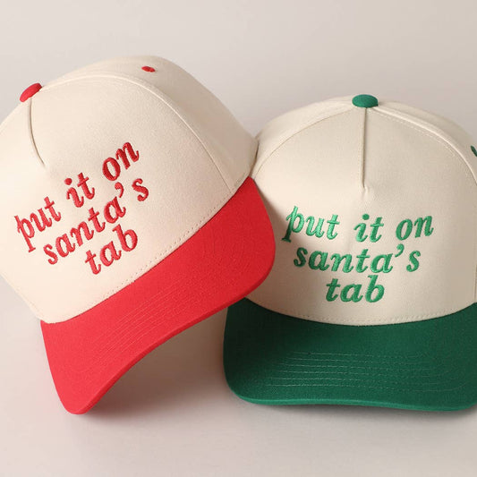 Put It On Santa's Tab Embroidery Baseball Cap